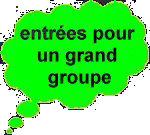 plusieurs entrées pour informer un grand groupe